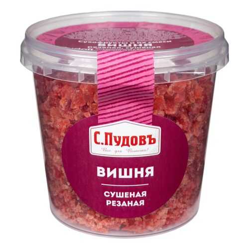 Вишня сушеная резаная С.Пудовъ 200 г в Билла